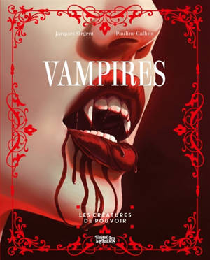Vampires : les créatures de pouvoir