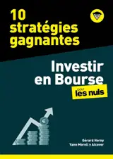10 stratégies gagnantes : investir en Bourse pour les nuls