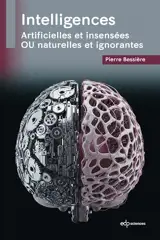 Intelligence(s) : le vivant versus les machines