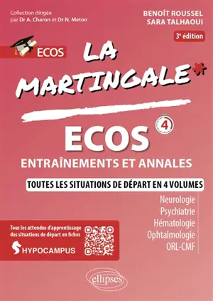 La martingale. Neurologie, psychiatrie, hématologie, ophtalmologie, ORL-CMF