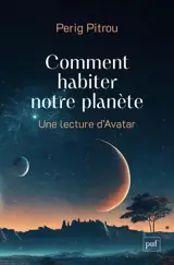 Comment habiter notre planète : une lecture d'Avatar
