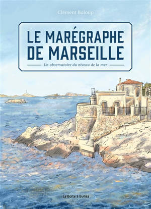 Le marégraphe de Marseille