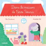 Dans la maison de Petite Souris : un imagier à manipuler