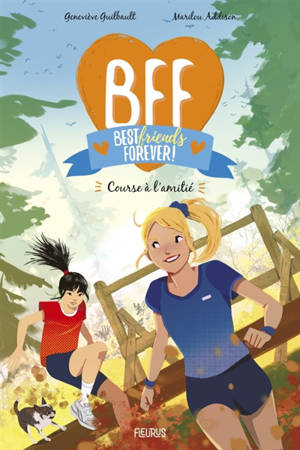 BFF best friends forever!. Vol. 12. Course à l'amitié
