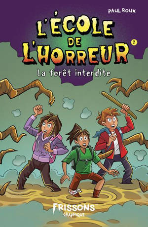 La forêt interdite