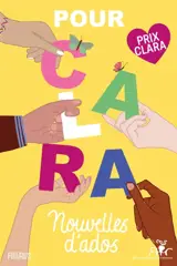 Pour Clara : nouvelles d'ados