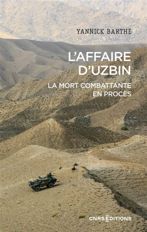 L'affaire d'Uzbin : la mort combattante en procès