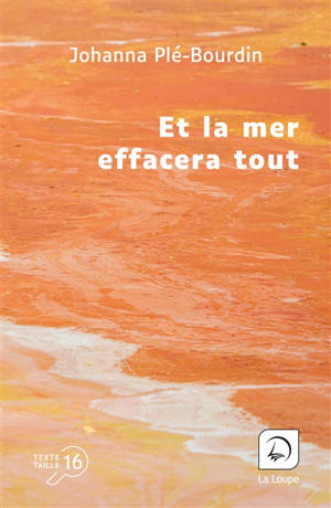 Et la mer effacera tout
