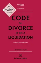 Code du divorce et de la liquidation 2026 : annoté & commenté