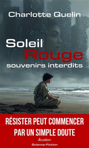 Soleil rouge : souvenirs interdits