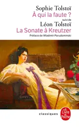 A qui la faute ?. La sonate à Kreutzer