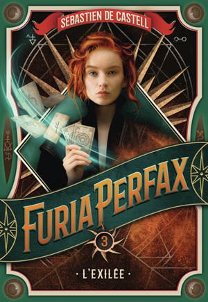 Furia Perfax. Vol. 3. L'exilée
