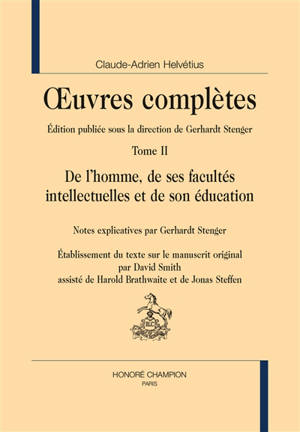 Oeuvres complètes. Vol. 2. De l'homme, de ses facultés intellectuelles et de son éducation