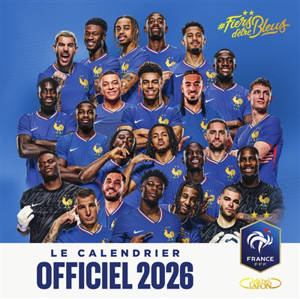 Fiers d'être bleus : le calendrier officiel 2026