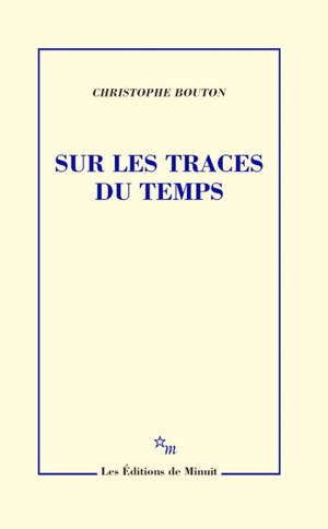 Sur les traces du temps