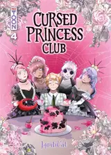 Cursed princess club. Vol. 4