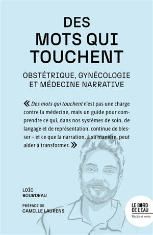 Des mots qui touchent : obstétrique, gynécologie et médecine narrative