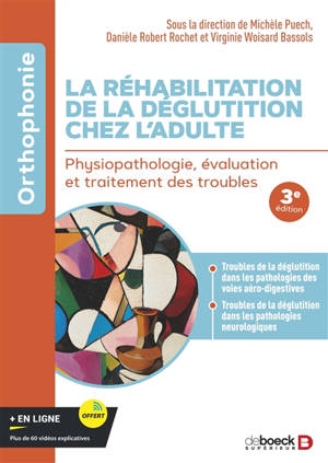 La réhabilitation de la déglutition chez l'adulte : le point sur la prise en charge fonctionnelle