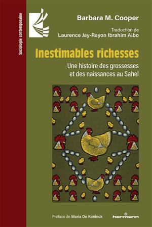 Inestimables richesses : une histoire des grossesses et des naissances au Sahel