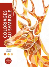 Coloriages mystères : Coloriages au symbole - Tome 2 : Coloriez les chiffres et découvrez l'image