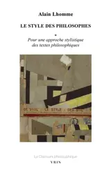 Le style des philosophes : pour une approche stylistique des textes philosophiques