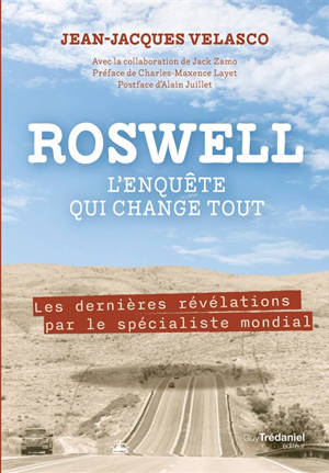 Roswell : l'enquête qui change tout