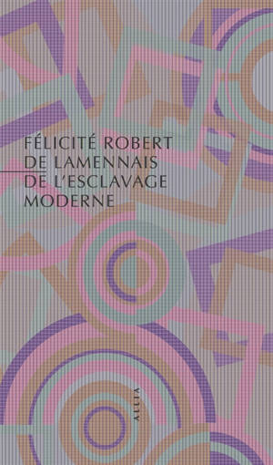 De l'esclavage moderne