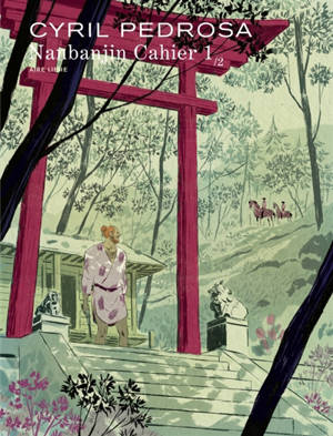 Nanbanjin : cahier 1