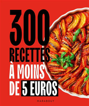300 recettes à moins de 5 euros