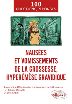 Nausées et vomissements de la grossesse, hyperémèse gravidique