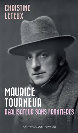 Maurice Tourneur : réalisateur sans frontière