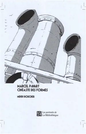 Marcel Pavart : cinéaste des formes