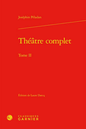 Théâtre complet. Vol. 2