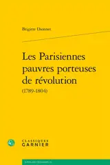 Les Parisiennes pauvres porteuses de révolution (1789-1804)