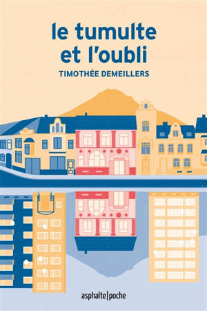 Le tumulte et l'oubli