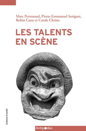La mise en scène du talent