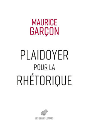 Plaidoyer pour la rhétorique