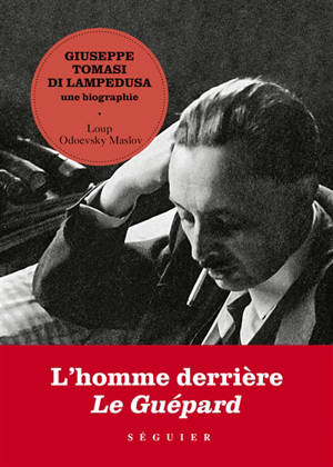 Giuseppe Tomasi di Lampedusa, une biographie : l'homme derrière Le guépard