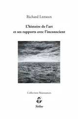 L'histoire de l'art et ses rapports avec l'inconscient