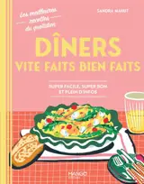 Dîners vite faits bien faits : super facile, super bon et plein d'infos