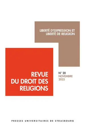 Revue du droit des religions, n° 20. Liberté d'expression et liberté de religion
