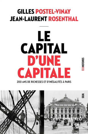 Le capital d'une capitale : 200 ans de richesses et d'inégalités