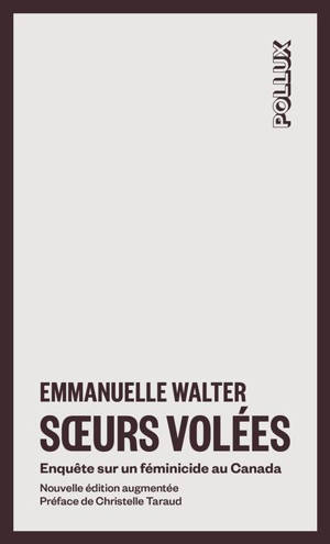 Soeurs volées : Enquête sur un féminicide au Canada