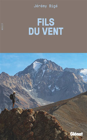 Fils du vent : récit