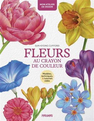 Fleurs au crayon de couleur : modèles technique, & turotiels vidéo