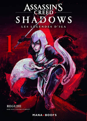 Assassin's creed shadows : les légendes d'Iga. Vol. 1