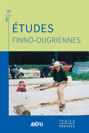 Etudes finno-ougriennes, n° 57