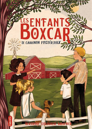Les enfants Boxcar. Vol. 7. Le cabanon mystérieux