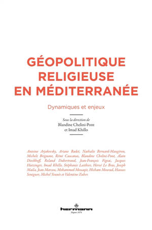 Géopolitique religieuse en Méditerranée : dynamiques et enjeux