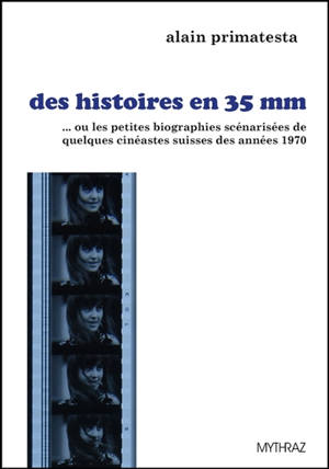 Des histoires en 35 mm